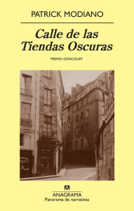 Title: Calle de las Tiendas Oscuras / Missing Person, Author: Patrick Modiano