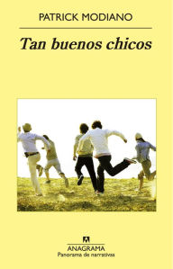 Title: Tan buenos chicos / Such Fine Boys, Author: Patrick Modiano