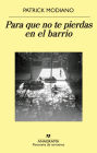 Para que no te pierdas en el barrio / So You Don't Get Lost in the Neighborhood