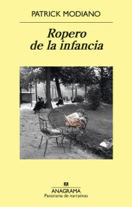 Title: Ropero de la infancia, Author: Patrick Modiano