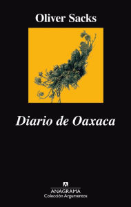 Title: Diario de Oaxaca, Author: Oliver Sacks