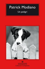 Title: Un pedigrí / Pedigree: A Memoir, Author: Patrick Modiano