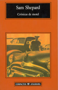Title: Crónicas de motel, Author: Sam Shepard