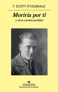 Title: Moriría por ti, Author: F. Scott Fitzgerald