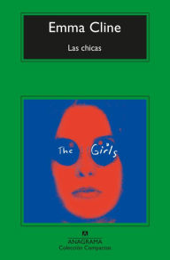 Title: Las chicas (The Girls), Author: Emma Cline