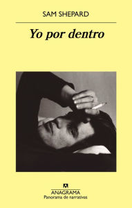 Title: Yo por dentro, Author: Sam Shepard
