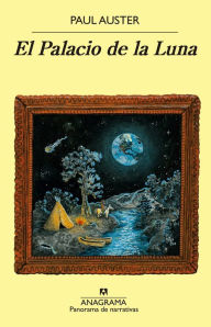 Title: El palacio de la luna / Moon Palace, Author: Paul Auster