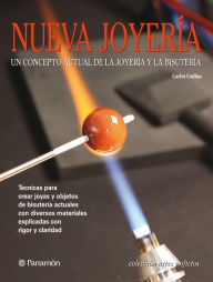 Title: Artes & Oficios. Nueva joyería: Un concepto actual de la joyería y la bisutería, Author: Carles Codina