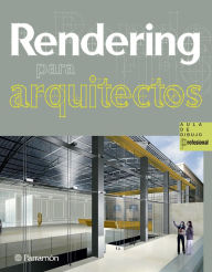 Title: Rendering para arquitectos, Author: Elisenda Bonet