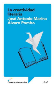 Title: La creatividad literaria, Author: José Antonio Marina