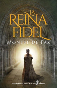 Title: La reina fidel (català), Author: Montse de Paz