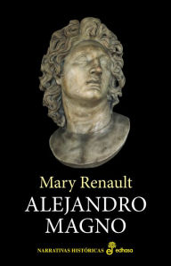 Title: Alejandro Magno, Author: Mary Renault