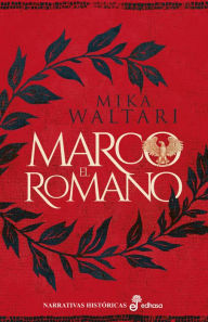 Title: Marco el romano, Author: Mika Waltari