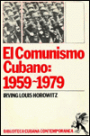 El Comunismo Cubano: 1959-1979