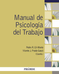 Title: Manual de Psicología del Trabajo, Author: Pedro R. Gil-Monte