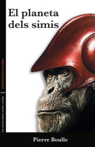 Title: El planeta dels simis, Author: Pierre Boulle