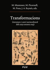 Title: Transformacions: Literatura i canvi sociocultural dels anys setanta ençà, Author: Autores Varios