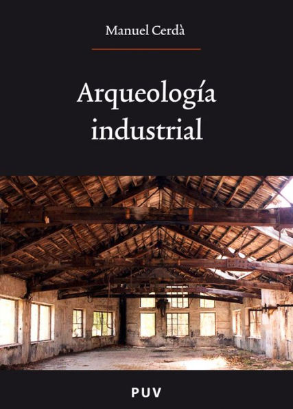 Arqueología industrial