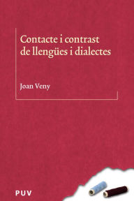 Title: Contacte i contrast de llengües i dialectes, Author: Joan Veny Clar