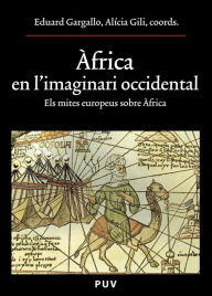 Title: Àfrica en l'imaginari occidental: Els mites europeus sobre Àfrica, Author: AAVV