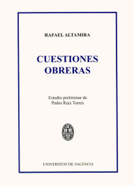 Title: Cuestiones obreras, Author: Rafael Altamira y Crevea