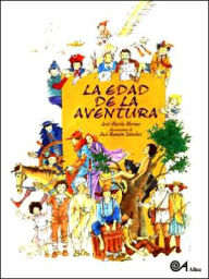 Edad de la Aventura (the Age of Adventure)