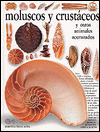 Moluscos, Crustaceos y Otros Animales Acorazados