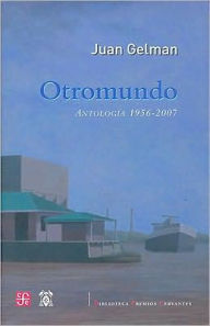 Otromundo: Antologia 1956-2007