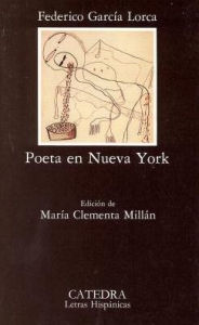 Title: Poeta En Nueva York / Poetry in New York / Edition 11, Author: Federico García Lorca
