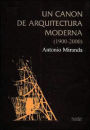 UN Canon de Arquitectura Moderna, 1900-2000