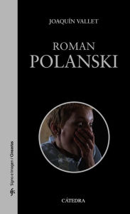 Title: Roman Polanski, Author: Joaquín Vallet Rodrigo