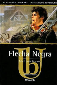 El Flecha Negra (The Black Arrow)