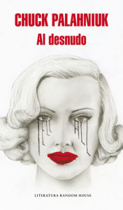 Title: Al desnudo, Author: Chuck Palahniuk