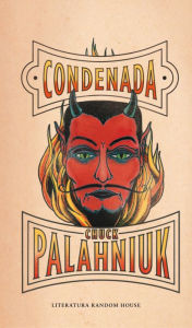 Title: Condenada, Author: Chuck Palahniuk