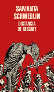 Title: Distancia de rescate, Author: Samanta Schweblin