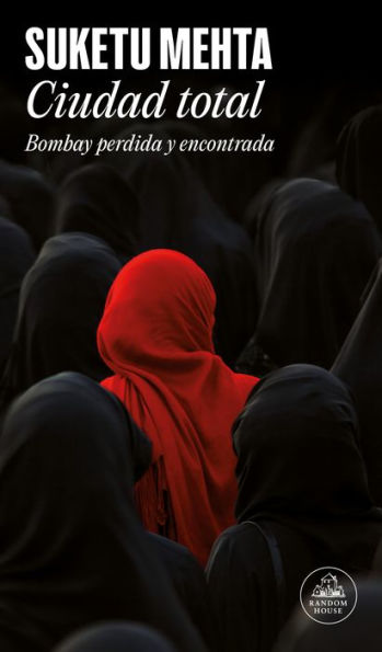 Ciudad total: Bombay perdida y encontrada