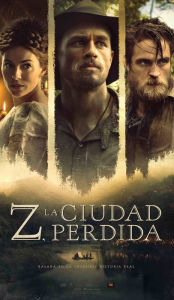 Title: Z, la ciudad perdida (The Lost City of Z), Author: David Grann