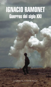 Title: Guerras del siglo XXI: El imperio contra Irak, Author: Ignacio Ramonet