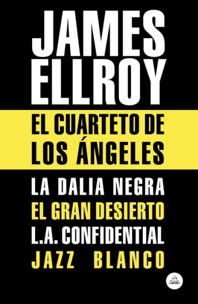 El Cuarteto de Los Ángeles: La Dalia Negra, El gran desierto, L.A. Confidential, Jazz blanco