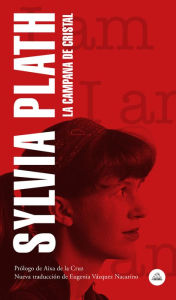 Title: La campana de cristal, Author: Sylvia Plath