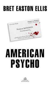 Title: American Psycho, Author: Bret Easton Ellis