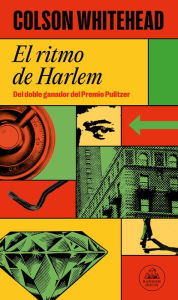 Title: El ritmo de Harlem (Ray Carney 1), Author: Colson Whitehead