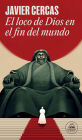 El loco de Dios en el fin del mundo / God's Madman at the End of the World