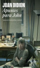 Apuntes para John / Notes to John