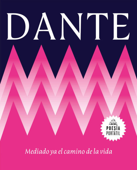Mediado ya el camino de la vida / Midway Upon the Journey of Our Life