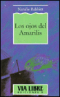 Los ojos del amarilis (The Eyes of the Amaryllis)