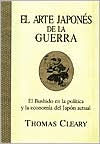 El Arte Japones de la Guerra: Entendiendo la Sabiduria de la Estrategia