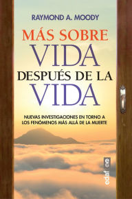 Title: Más sobre vida después de la vida, Author: Raymond Moody