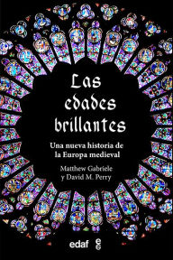 Title: Edades brillantes, Las, Author: Matthew Gabriele