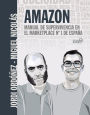 Amazon. Manual de supervivencia en el marketplace nº1 de España